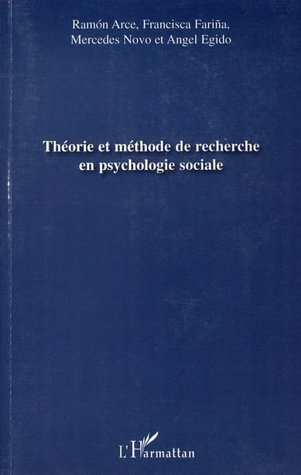 Théorie et méthode de recherche en psychologie sociale