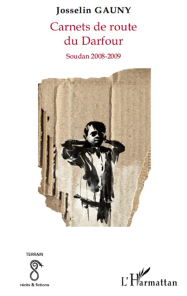 Carnets de route du Darfour : Soudan 2008-2009