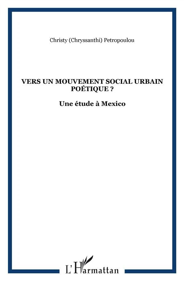 Vers un mouvement social urbain poétique ? : une étude à Mexico