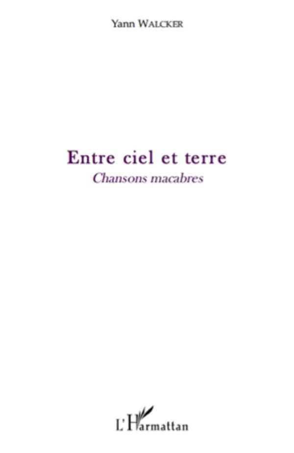 Entre ciel et terre : chansons macabres