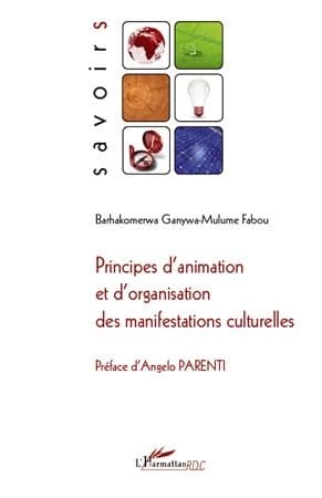 Principes d'animation et d'organisation des manifestations culturelles