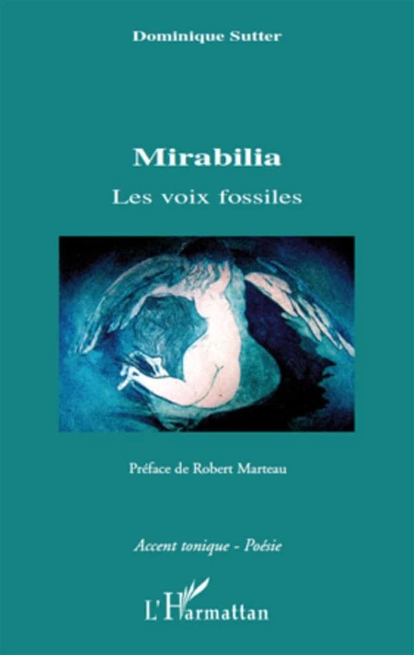 Mirabilia : les voix fossiles