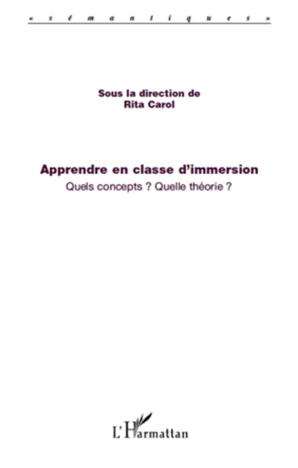 Apprendre en classe d'immersion : quels concepts ? quelle théorie ?