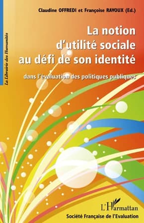 La notion d'utilité sociale au défi de son identité dans l'évaluation des politiques publiques