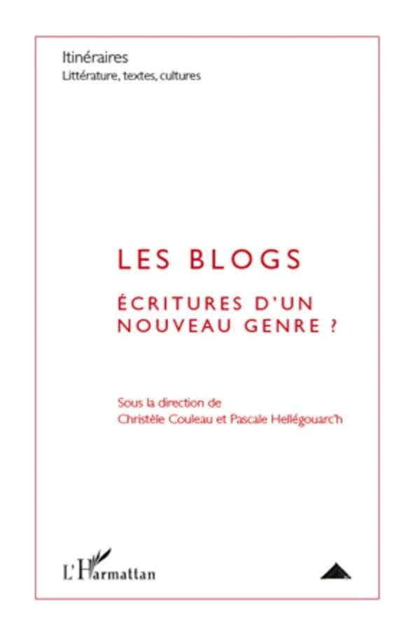 Les blogs : écritures d'un nouveau genre?