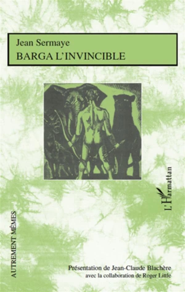 Barga l'invincible : roman de moeurs nigériennes