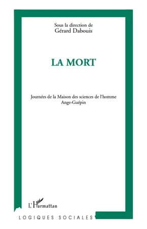 La mort : journées de la Maison des sciences de l'homme Ange-Guépin : Séminaire Le lien social organisé par l'Équipe de recherche en sciences humaines et sociales appliquées à la cancérologie (ERSSCa), Nantes, 19-20 mai 2008