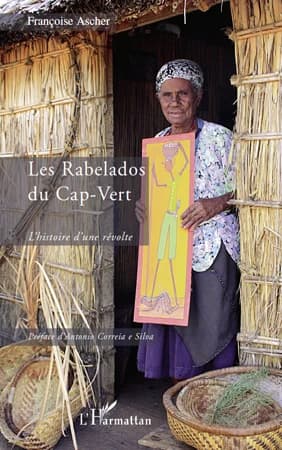Les Rabelados du Cap-Vert : l'histoire d'une révolte