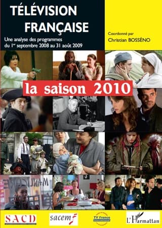 Télévision française, la saison 2010 : une analyse des programmes du 1er septembre 2008 au 31 août 2009