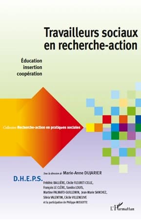 Travailleurs sociaux en recherche-action : éducation, insertion, coopération