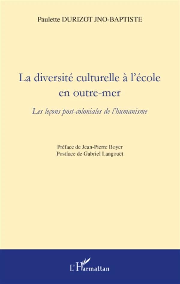 La diversité culturelle à l'école en outre-mer : les leçons post-coloniales de l'humanisme