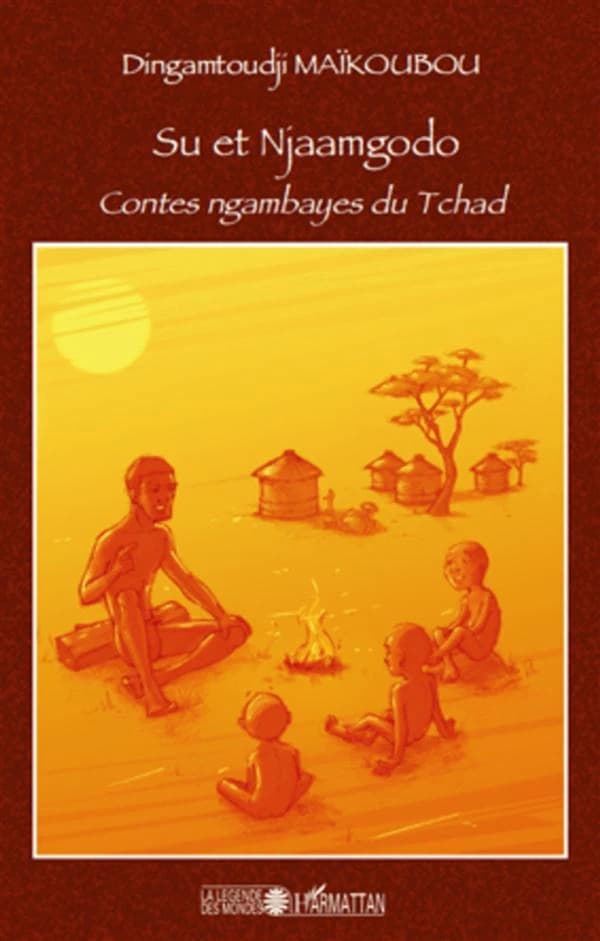 Su et Njaamgodo : contes ngambayes du Tchad