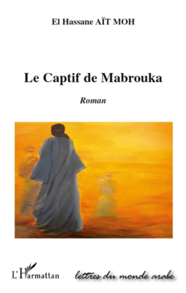 Le captif de Mabrouka : roman