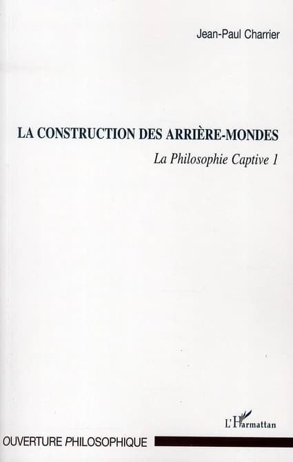 La construction des arrière-mondes
