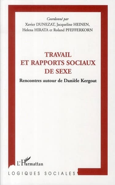 Travail et rapports sociaux de sexe : rencontres autour de Danièle Kergoat