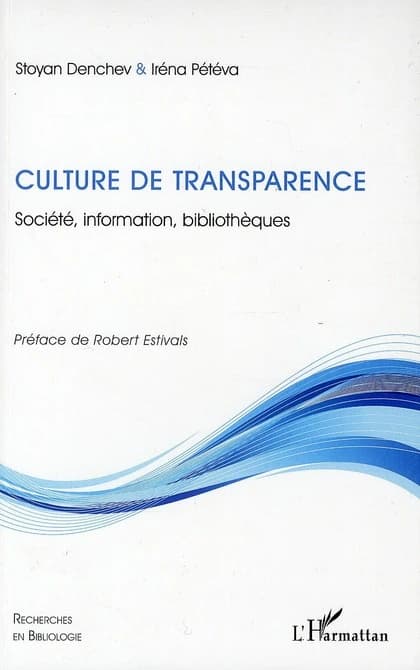 Culture de transparence : société, information, bibliothèques