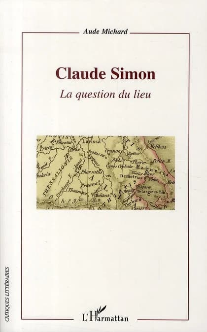 Claude Simon : la question du lieu