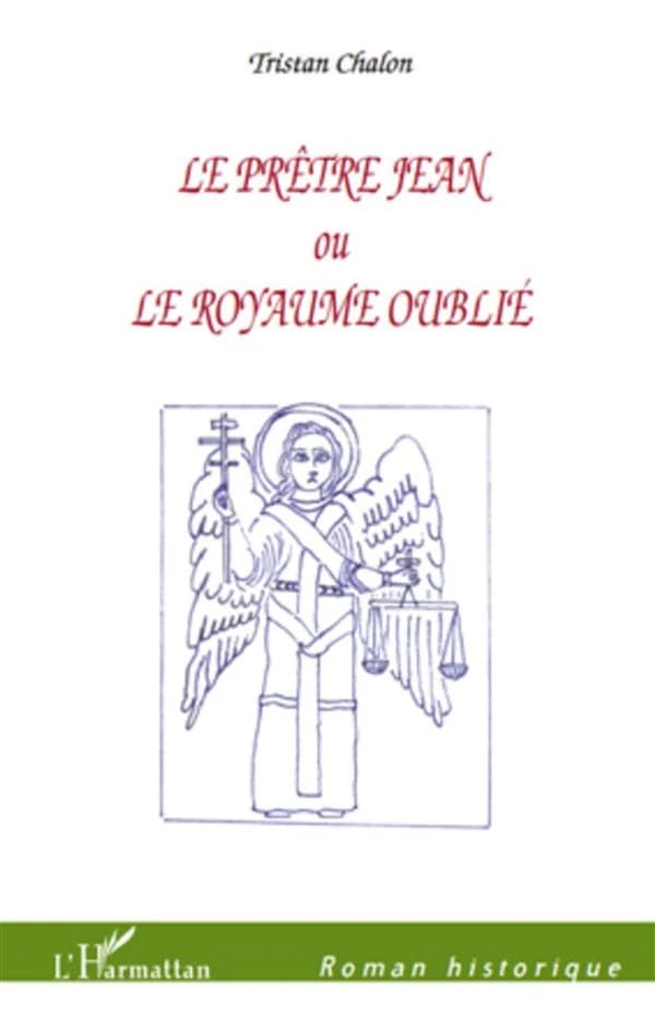 Le prêtre Jean ou Le royaume oublié