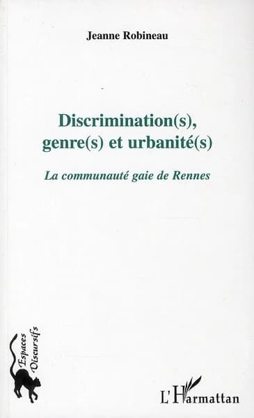Discrimination(s), genre(s) et urbanité : la communauté gaie à Rennes