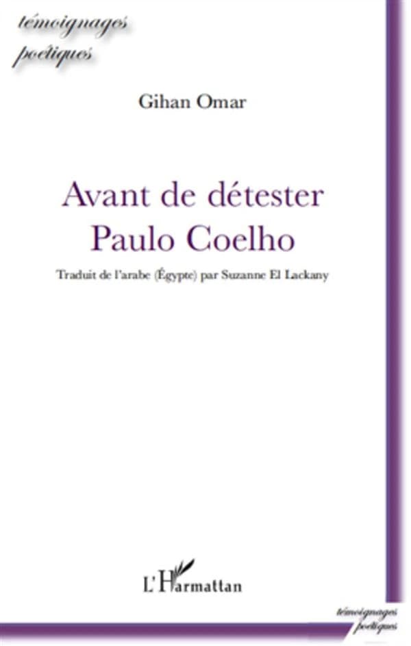 Avant de détester Paulo Coelho : poèmes