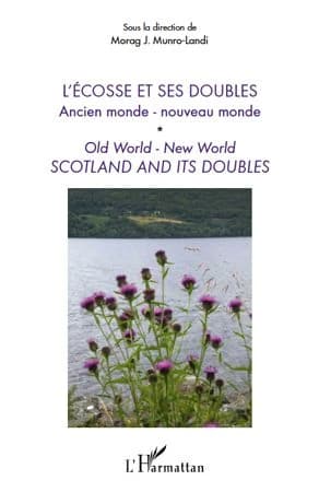 L'Écosse et ses doubles : Ancien monde, Nouveau monde