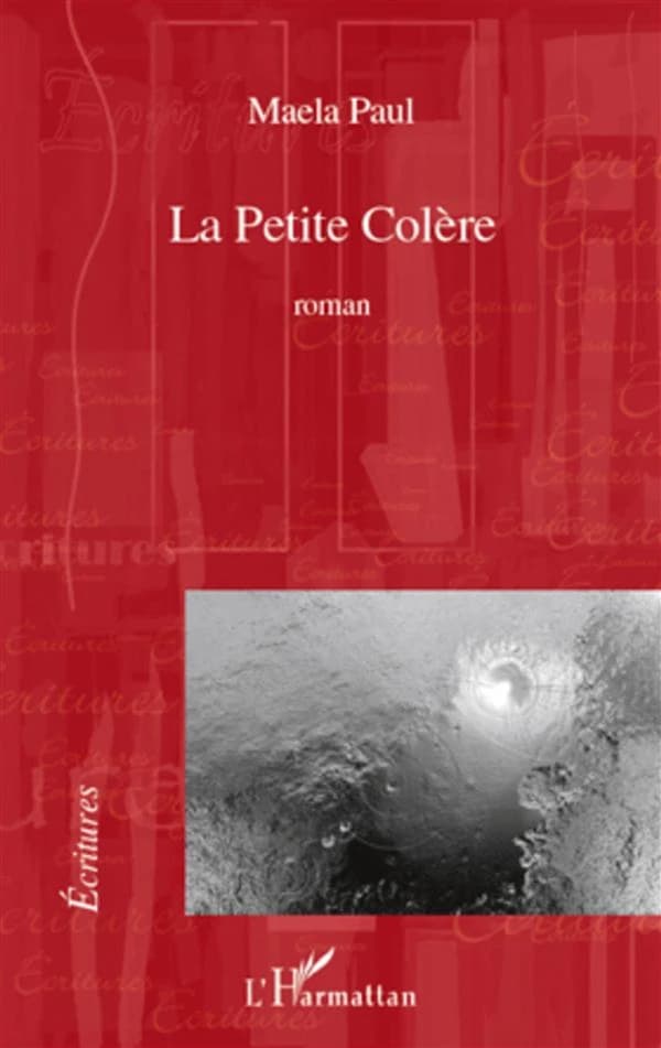 La PETITE COLÈRE