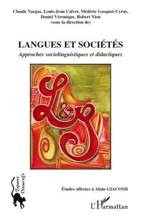 Langues et sociétés : approches sociolinguistiques et didactiques
