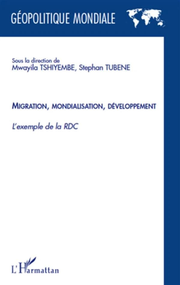 Migration, mondialisation, développement : l'exemple de la RDC