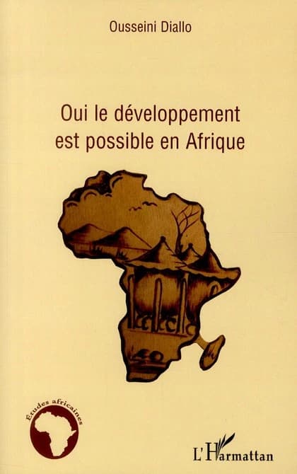 Oui, le développement est possible en Afrique : une nouvelle approche du développement et de la lutte contre la pauvreté à travers le commerce international et un partage équitable des ressources