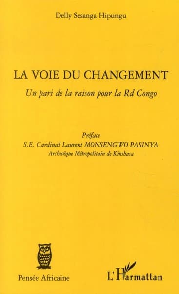 La voie du changement : un pari de la raison pour la RD Congo