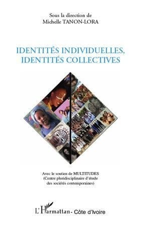 Identités individuelles, identités collectives