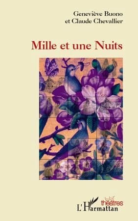 Mille et une nuits : version scénique