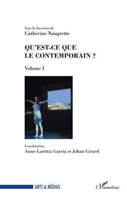 Qu'est ce que le contemporain ? : [actes du colloque international tenu à la Villa Finlay de Florence, du 2 au 7 juin 2008]