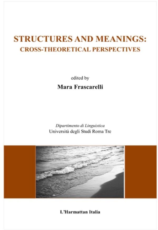 Structures and meanings : cross-theoretical perspectives