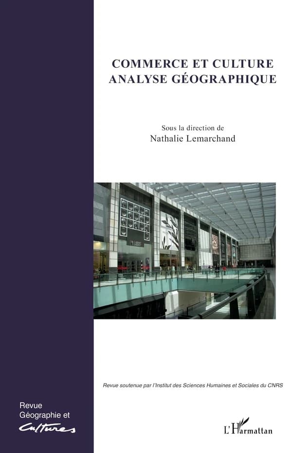COMMERCE ET CULTURE, ANALYSE GÉOGRAPHIQUE