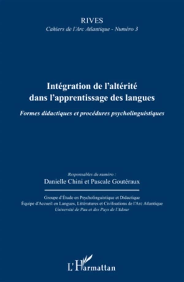 Intégration de l'altérité dans l'apprentissage des langues : formes didactiques et procédures psycholinguistiques