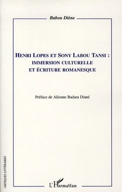 Henri Lopes et Sony Labou Tansi, immersion culturelle et écriture romanesque