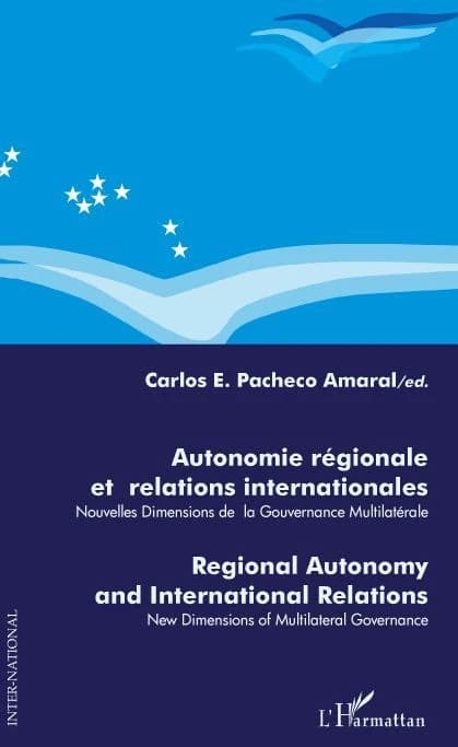 Autonomie régionale et relations internationales : nouvelles dimensions de la gouvernance multilatérale