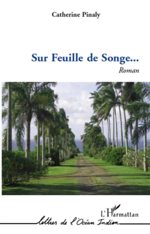 Sur feuille de songe : roman