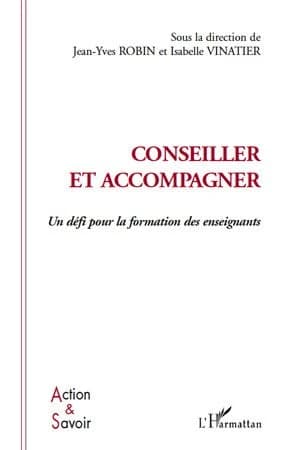 Conseiller et accompagner : un défi pour la formation des enseignants