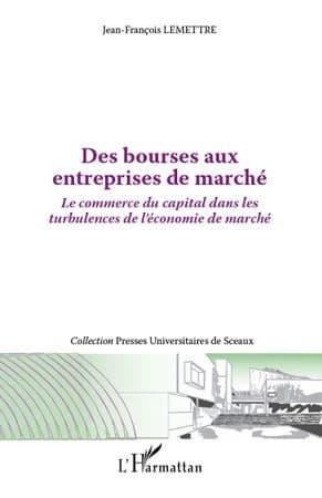 Des bourses aux entreprises de marché : le commerce du capital dans les turbulences de l'économie de marché