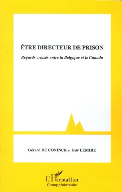 Être directeur de prison : regards croisés entre la Belgique et le Canada