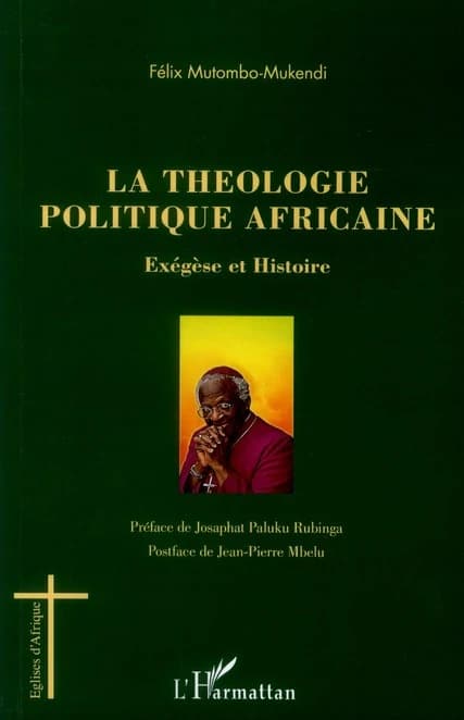 La théologie politique africaine : exégèse et histoire