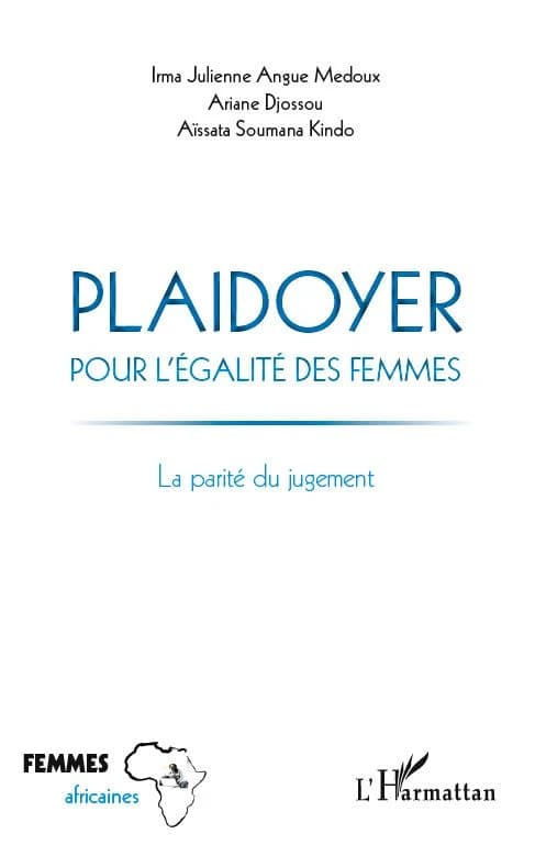 Plaidoyer pour l'égalité des femmes : la parité du jugement