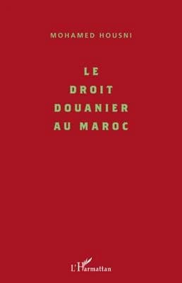 Le droit douanier au Maroc