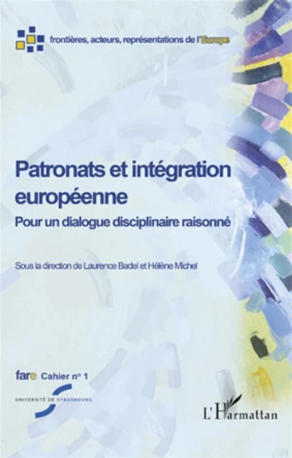 Patronats et intégration européenne : pour un dialogue disciplinaire raisonné