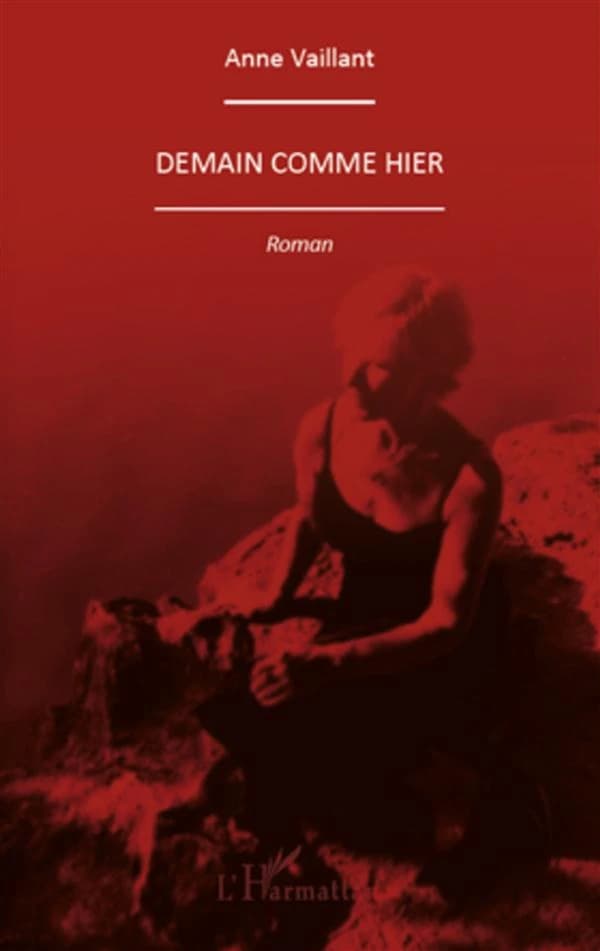 Demain comme hier : roman