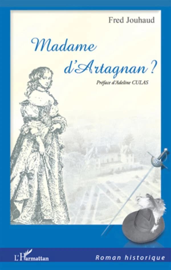 Madame d'Artagnan ? : roman