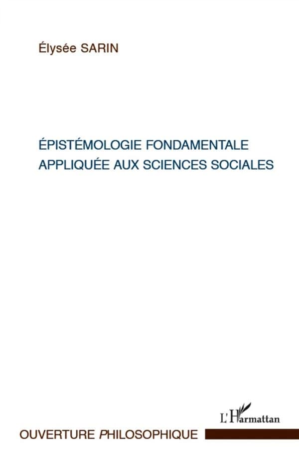 Épistémologie fondamentale appliquée aux sciences sociales