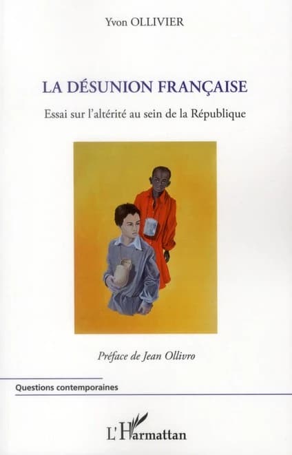 La désunion française : essai sur l'altérité au sein de la République